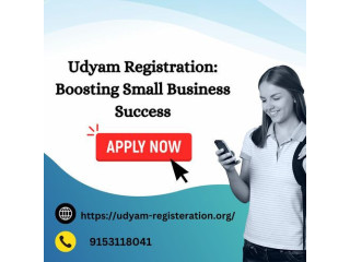 Udyam Registration : Boosting Small Business Success