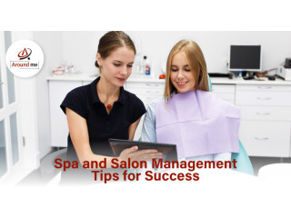 Spa and Salon Management Tips for Success in 2024