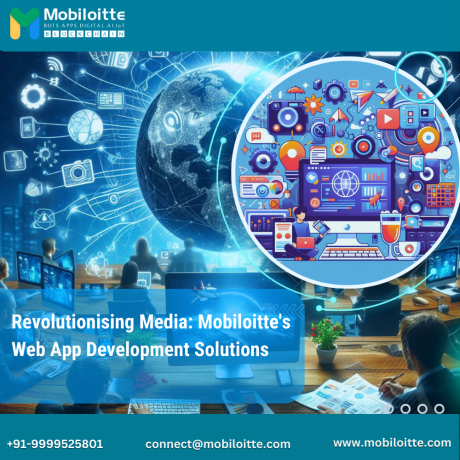 revolutionising-media-mobiloittes-web-app-development-solutions-big-0