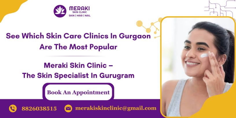 see-which-skin-care-clinics-in-gurgaon-are-the-most-popular-big-0