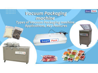 Vacuum Packaging Machine , Types Of Vacuum Packaging Machine