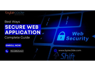 Best Ways To Secure Web Application Complete Guide