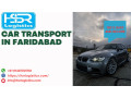 best-car-transport-in-faridabad-9148709709-small-0