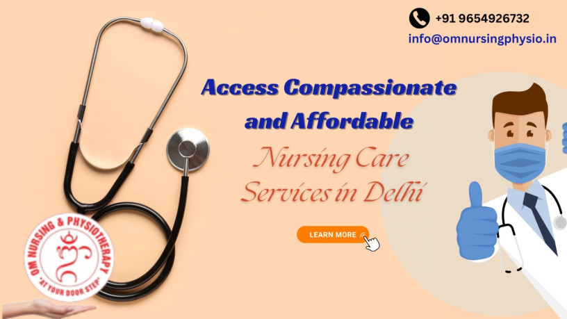 access-compassionate-and-affordable-nursing-care-services-in-delhi-dial-91-9654926732-big-0