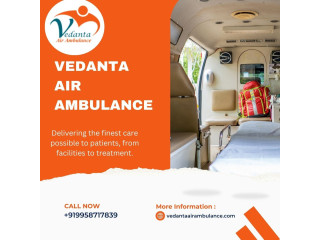 Hire Charter and Commercial Flight Air Ambulance Service in Delhi by Vedanta