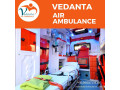 choose-high-demand-air-ambulance-service-with-safe-transfer-by-vedanta-in-mumbai-small-0