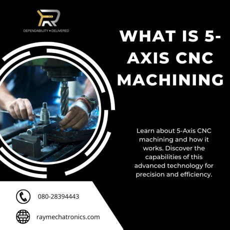 what-is-5-axis-cnc-machine-ray-mechatronics-big-0