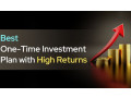 best-one-time-investment-plan-with-high-returns-small-0