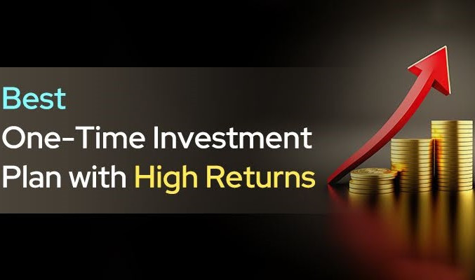 best-one-time-investment-plan-with-high-returns-big-0