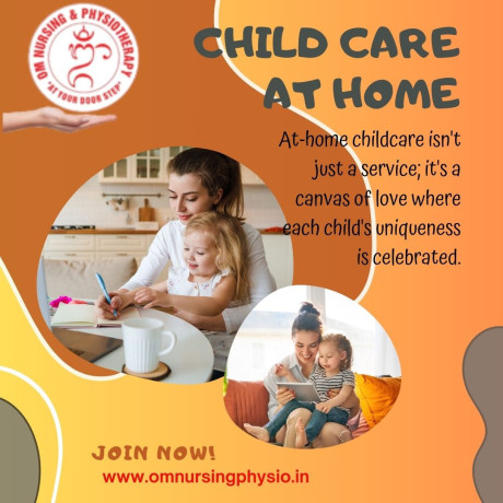 om-nursing-physiotherapy-your-trusted-partner-for-comprehensive-childcare-solutions-call-us-at-91-9654926732-big-0