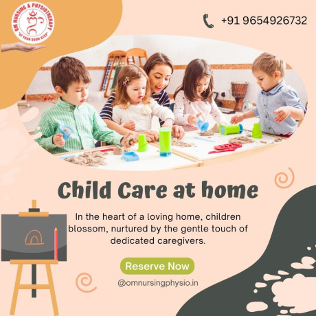 om-nursing-physiotherapy-your-trusted-partner-for-comprehensive-childcare-solutions-in-delhi-big-0