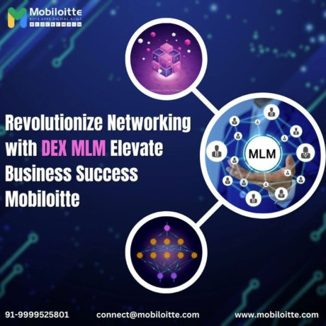 dex-mlm-the-next-generation-of-services-by-mobiloitte-big-0