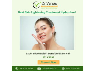 Best Skin Lightening Treatment Hyderabad