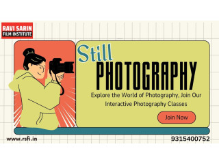 Why Should You Consider Taking Still Photography Courses in Noida?