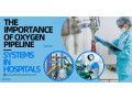 the-importance-of-oxygen-pipeline-systems-in-hospitals-small-0