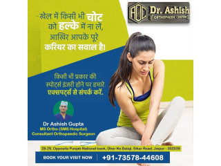 Dr Ashish Orthopeadic Centre in Jaipur, ligament surgeon in jaipur, kneecare & shoulder Surgeon in sikar road Jaipur