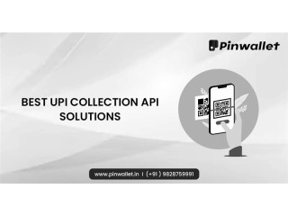 BEST UPI COLLECTION API SOLUTIONS