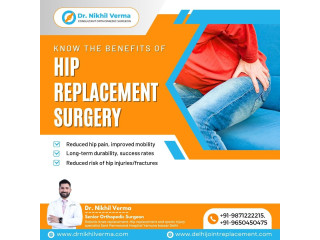 Hip Replacement Surgeon in Delhi | Best Hip Surgery in Delhi - Dr. Nikhil Verma