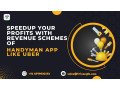 speedup-your-profits-with-revenue-schemes-of-handyman-app-like-uber-small-0