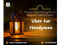 ramadan-seasons-running-uber-for-handyman-makes-you-owner-small-0